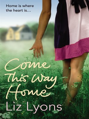 cover image of Come This Way Home